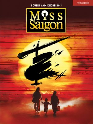cover image of Miss Saigon (2017 Broadway Edition)